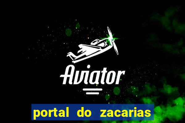 portal do zacarias mais 18